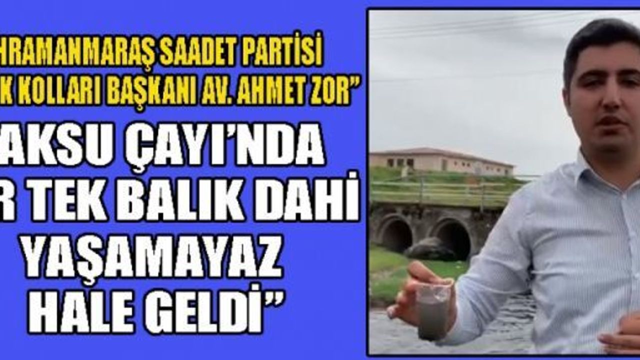 AKSU ÇAYI İÇİN BİR TEPKİ DE SP GENÇLİK KOLLARI BAŞKANINDAN GELDİ