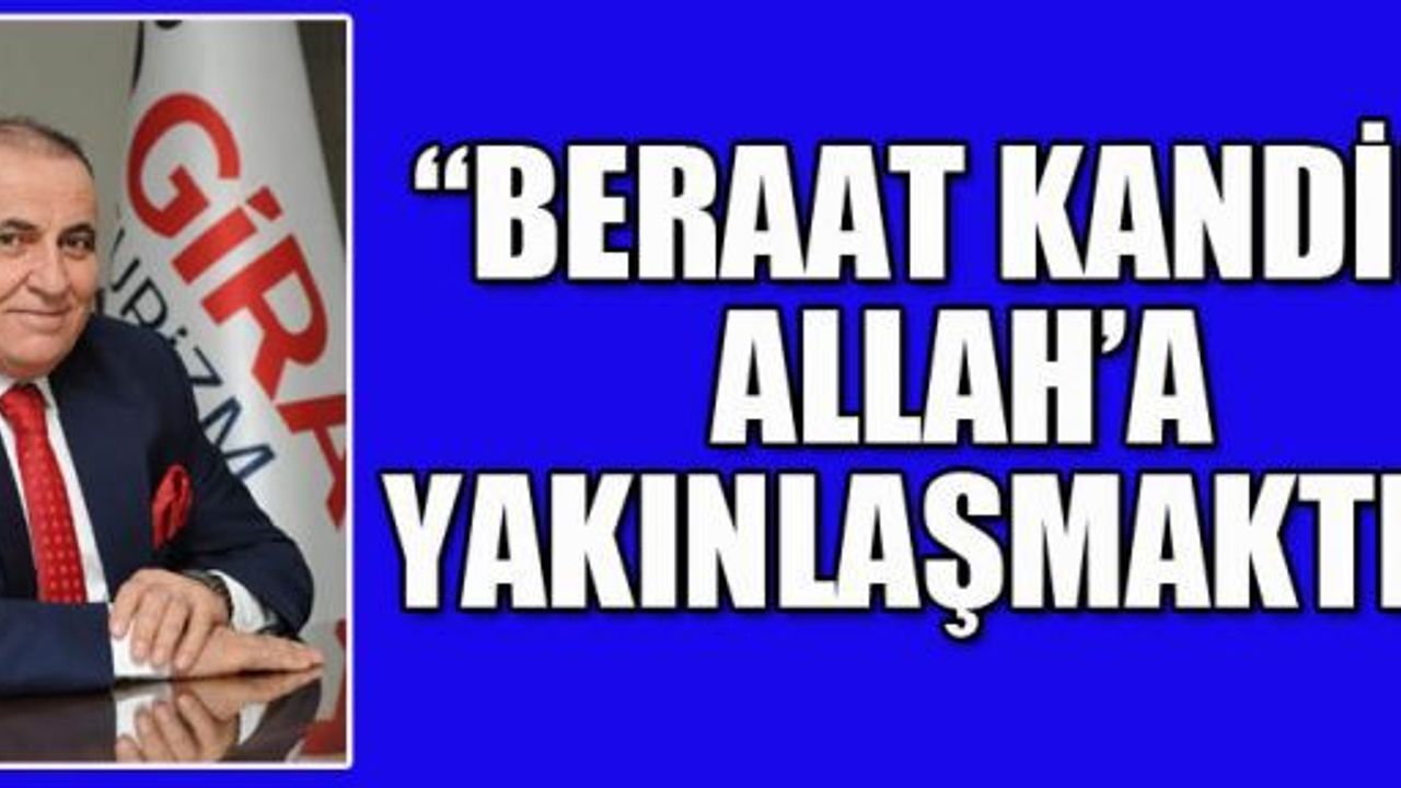 BAŞKAN DALGIÇ BERAAT KANDİLİ MESAJI YAYINLADI