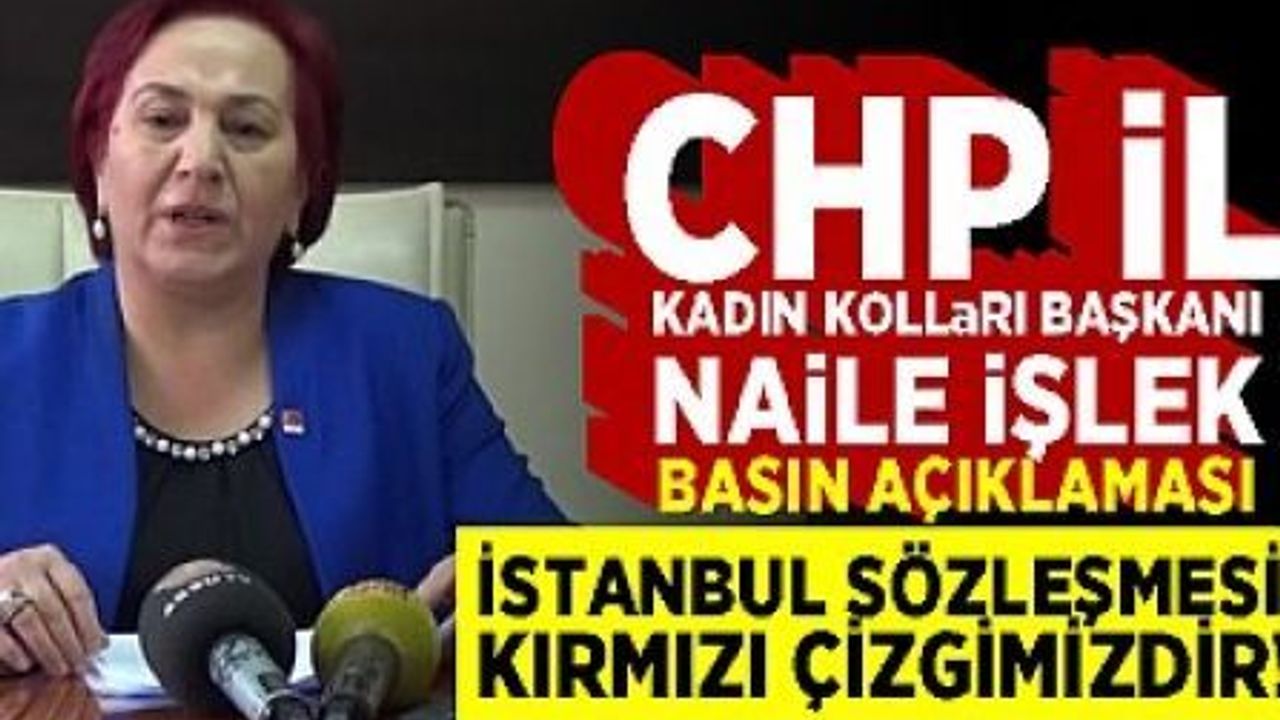 CHP’DEN İSTANBUL SÖZLEŞMESİNİN 10, YILI AÇIKLAMASI