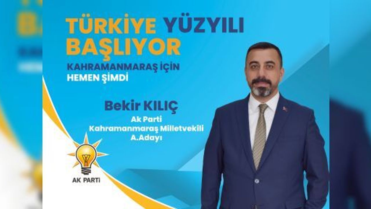 BEKİR KILIÇ, 28. DÖNEM İÇİN MİLLETVEKİLLİĞİ ADAY ADAYLIĞI BAŞVURUSUNDA BULUNDU