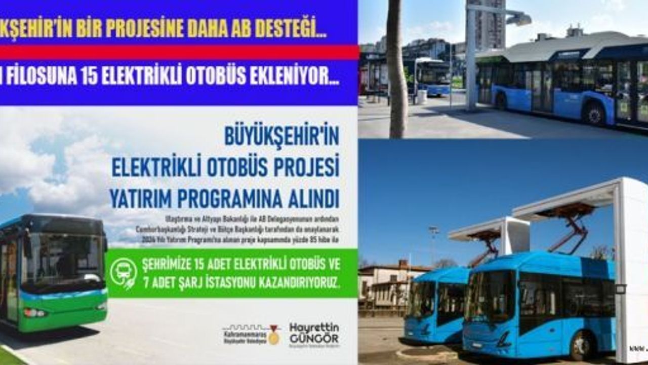 ULAŞIM FİLOSUNA 15 ELEKTRİKLİ OTOBÜS EKLENİYOR