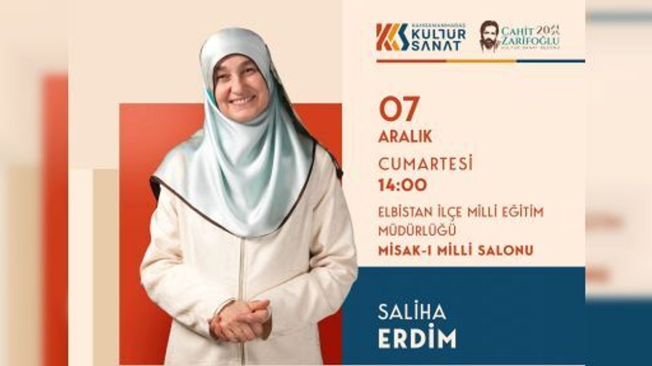 AİLE DANIŞMANI SALİHA ERDİM, ELBİSTAN’DA AİLELERE SESLENECEK