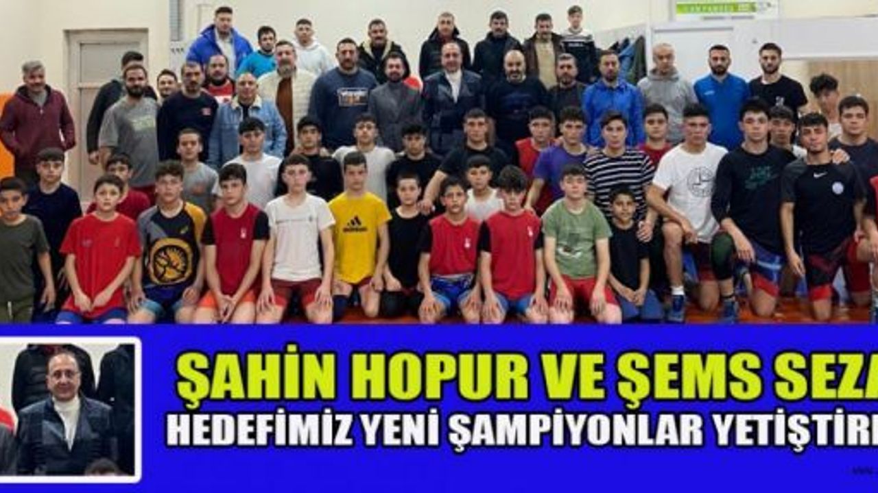 HOPUR VE SEZAL: GÜREŞÇİLERİMİZ BİZE UMUT VERİYOR!