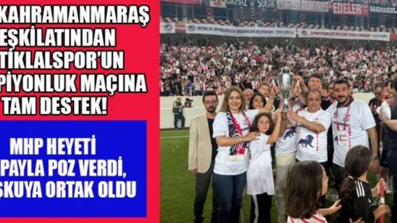 MHP İL TEŞKİLATI: “TAKIMIN ZAFERİ MORAL KAYNAĞIDIR”