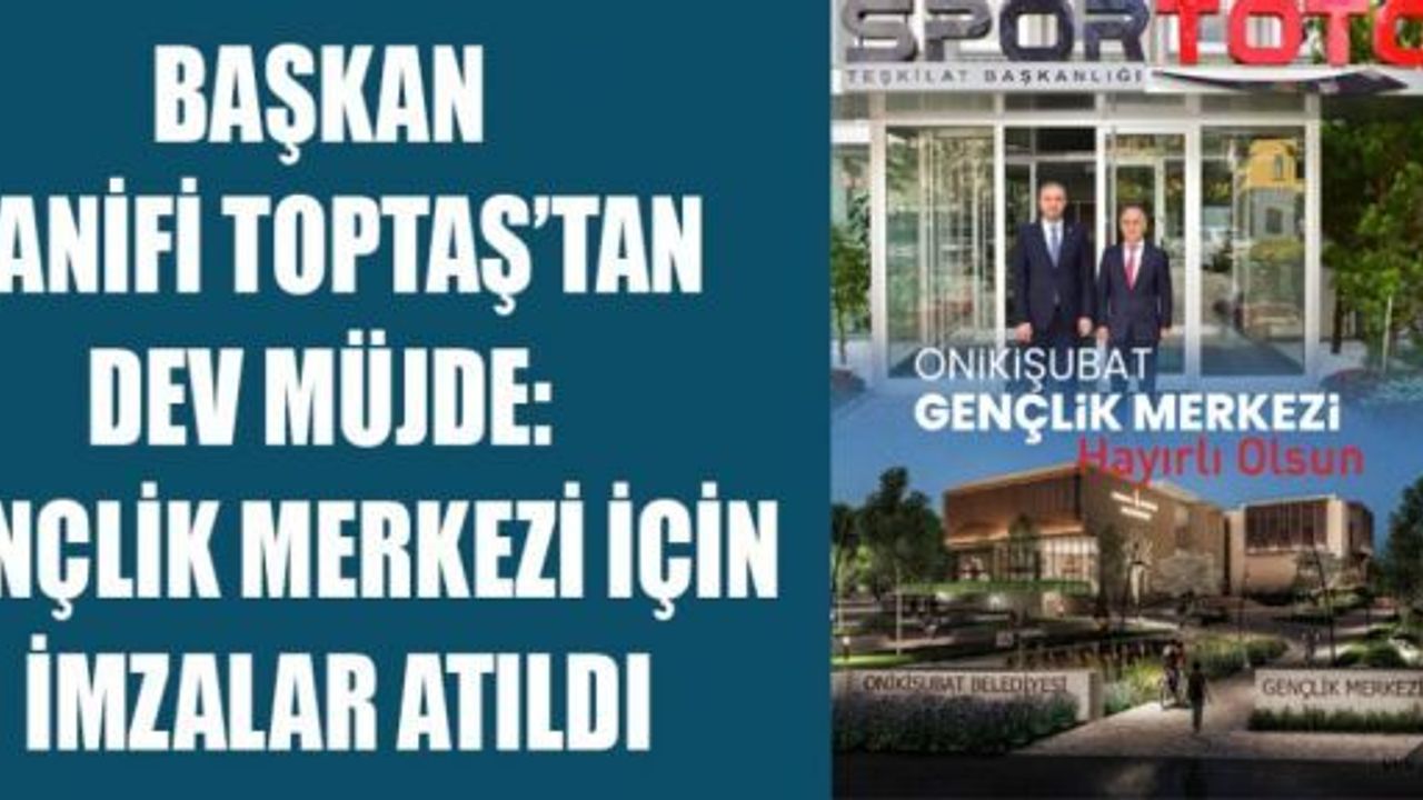 GENÇLİK MERKEZİ İÇİN İMZALAR ATILDI
