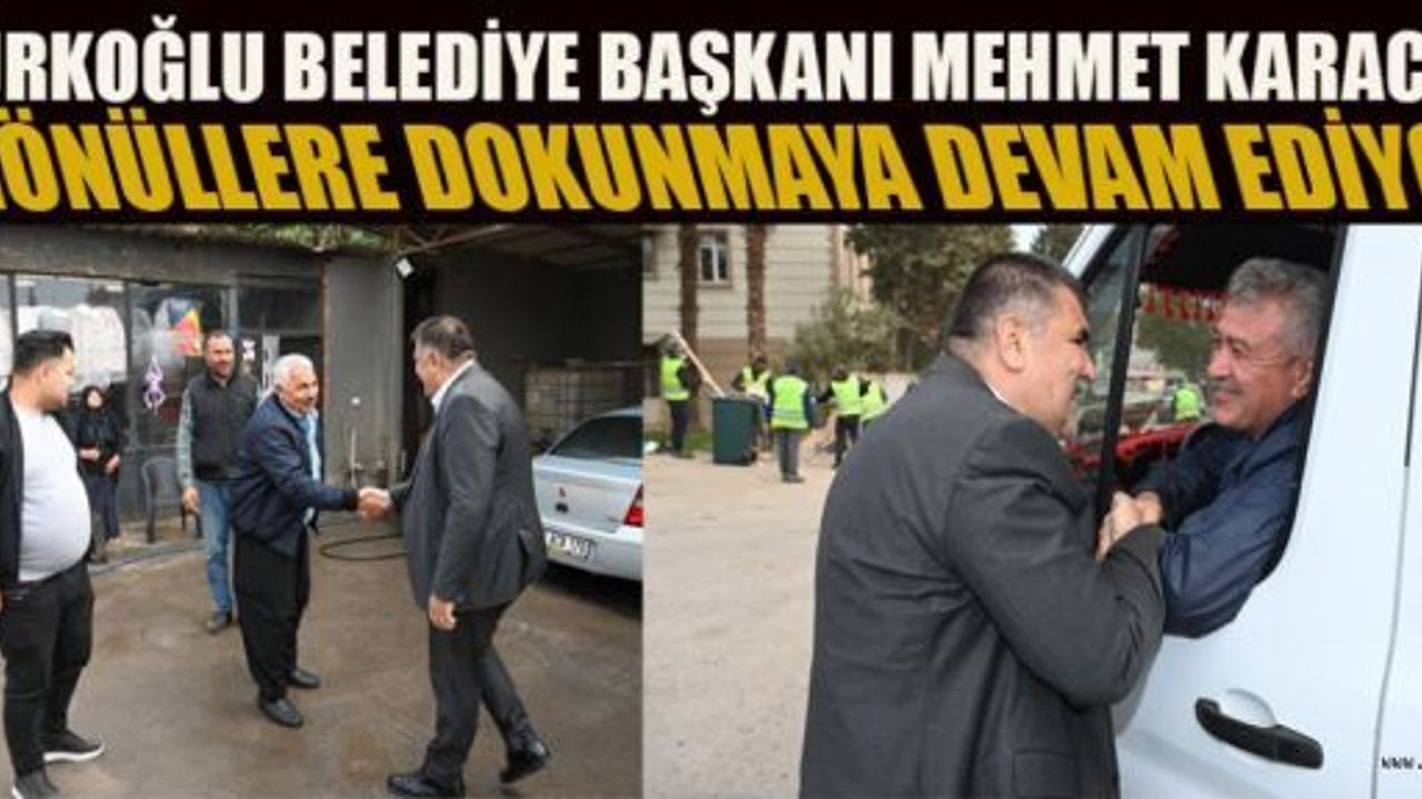 BAŞKAN KARACA, ESNAFIN TALEPLERİNİ YERİNDE DİNLİYOR