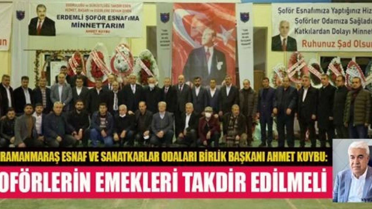 BAŞKAN KUYBU: ŞOFÖR, SEKTÖRÜN TEMEL DİREĞİ