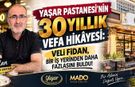 MADO AİLESİNDE EMEK, SADAKAT, GÜVEN VE VEFA!