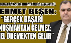 BEŞEN: “HER ÇABAYI DEĞERSİZLEŞTİRENLER VAR!”