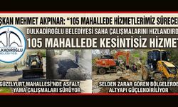 BAŞKAN AKPINAR: 105 MAH. HİZMETLERİMİZ SÜRECEK