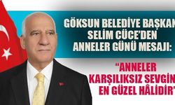 BAŞKAN SELİM CÜCE: ANNELER TOPLUMUN TEMEL TAŞIDIR