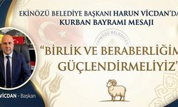 EKİNÖZÜ BELEDİYE BAŞKANI VİCDAN: “BAYRAMLAR KARDEŞLİK VE DAYANIŞMANIN EN GÜZEL ÖRNEĞİDİR”