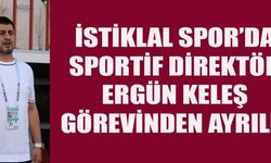 İSTİKLAL SPOR’DA SÜRPRİZ AYRILIK