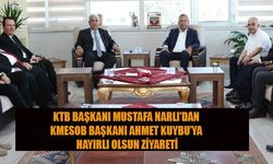 BAŞKAN NARLI’DAN KUYBU’YA HAYIRLI OLSUN!