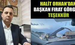 BAŞKAN HALİT ORHAN: “HALİMİZE DEĞER KATAN BAŞKAN GÖRGEL’E TEŞEKKÜR”