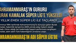 BURAK KAMALAK SINIF ATLADI; SÜPER LİG’E