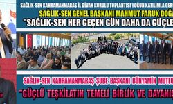 SAĞLIK-SEN HER GEÇEN GÜN DAHA DA GÜÇLENİYOR