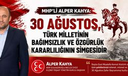 ALPER KÂHYA’DAN 30 AĞUSTOS ZAFER BAYRAMI MESAJI