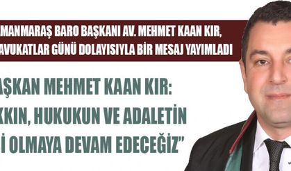 BARO BAŞKANI KIR: BİZ ADALETİN VİCDANINI TAŞIYAN AİLEYİZ
