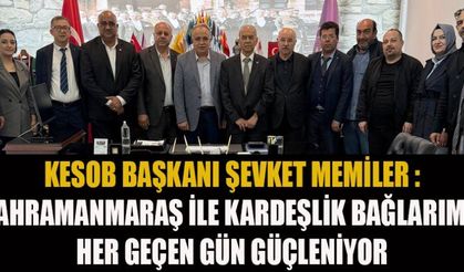 BAŞKAN ŞEVKET MEMİLER: DAYANIŞMA İÇERİSİNDEYİZ