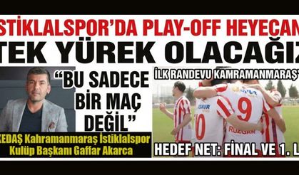 İSTİKLALSPOR’DA PLAY-OFF HEYECANI