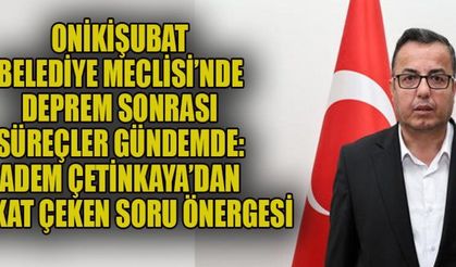 MECLİS ÜYESİ ÇETİNKAYA’DAN DİKKAT ÇEKEN SORU ÖNERGESİ