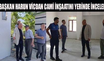 BAŞKAN VİCDAN: EKSİKLER KISA SÜREDE TAMAMLANACAK