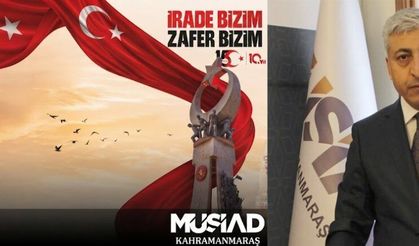 MÜSİAD BAŞKANI ÖZCAN: “15 TEMMUZ, MİLLETİMİZİN İRADESİNİN ZAFERİDİR”