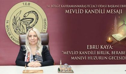 BAŞKAN KAYA: “KANDİL BİRLİK, BERABERLİK VE KARDEŞLİĞİMİZİ GÜÇLENDİRSİN”