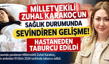 MİLLETVEKİLİ ZUHAL KARAKOÇ, TABURCU EDİLDİ
