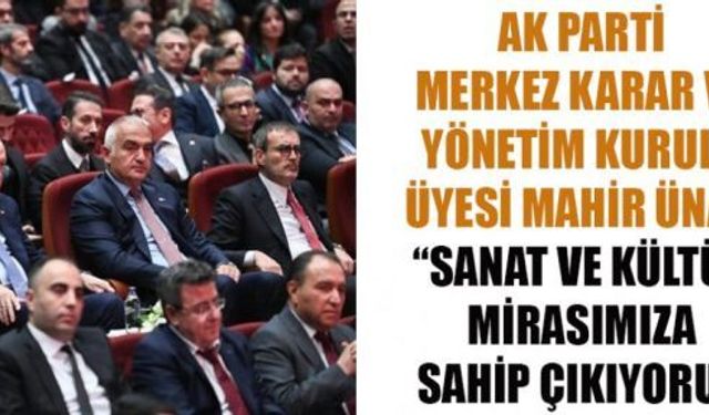 MAHİR ÜNAL: USTALARIMIZA MİNNET BORÇLUYUZ