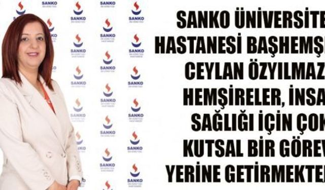 BAŞHEMŞİRE ÖZYILMAZ, HEMŞİRELER HAFTASINI KUTLADI