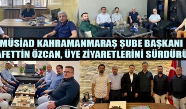 MÜSİAD ŞUBE BAŞKANI ÖZCAN, BİRLİKTE BÜYÜYORUZ