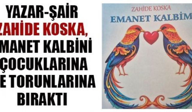 KOSKA’NIN 2. KİTABI; EMANET KALBİM