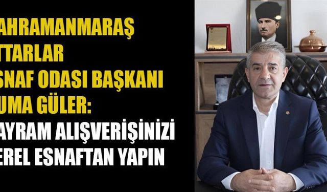 BAYRAM ÖNCESİ YEREL ESNAFA DESTEK ÇAĞRISI