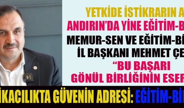 EĞİTİM-BİR-SEN; ANDIRIN’DA YETKİNİN ADI