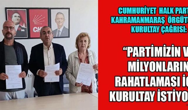 “KURULTAY TALEBİMİZ AÇIK VE NETTİR”