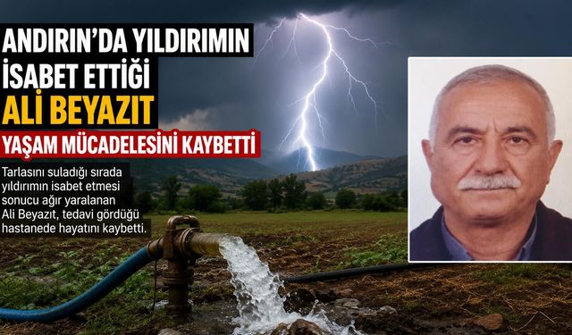 AĞIR YARALANMIŞTI, ÖLDÜ