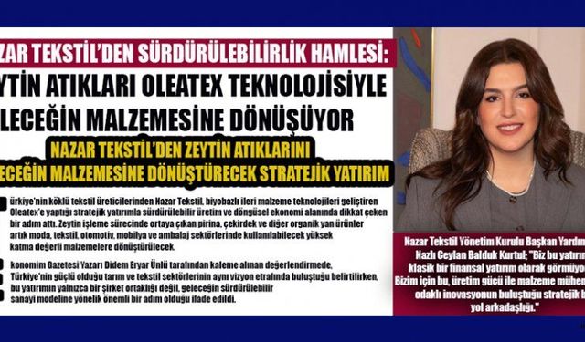 NAZAR TEKSTİL’DEN SÜRDÜRÜLEBİLİRLİK HAMLESİ
