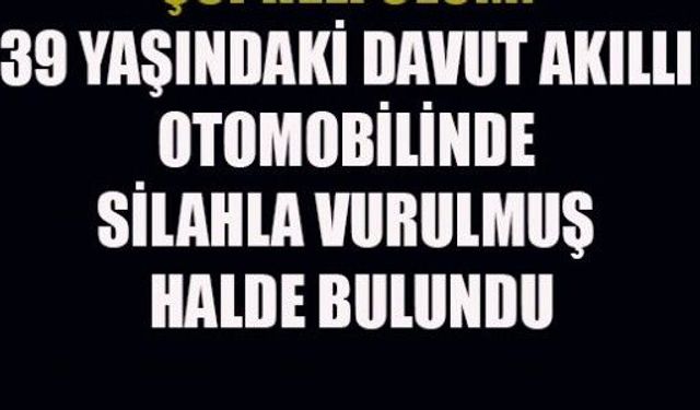ŞÜPHELİ ÖLÜM