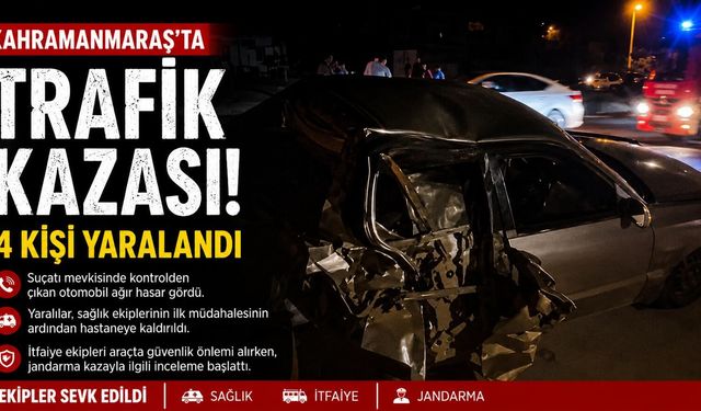 TRAFİK KAZASI: 4 YARALI