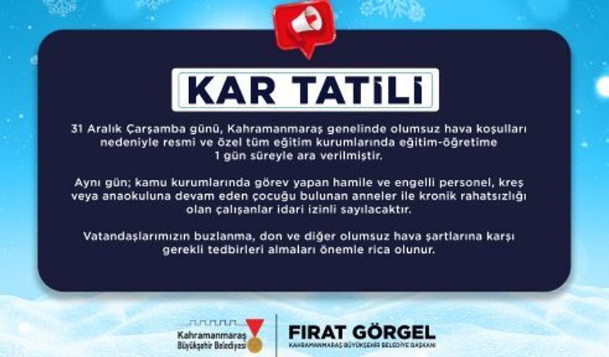 31 ARALIK’TA EĞİTİME 1 GÜNLÜK KAR TATİLİ