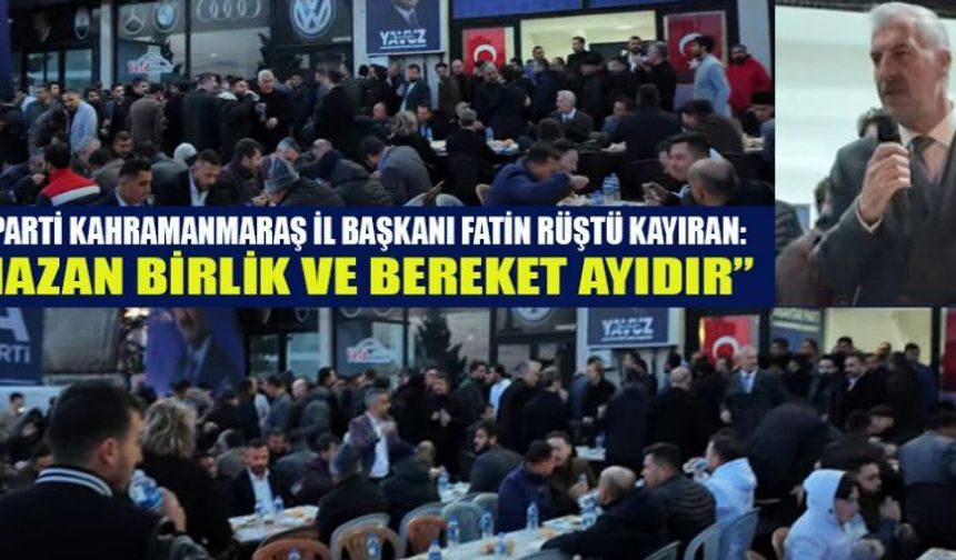 ANAHTAR PARTİ TEŞKİLATI İFTAR SOFRASINDA