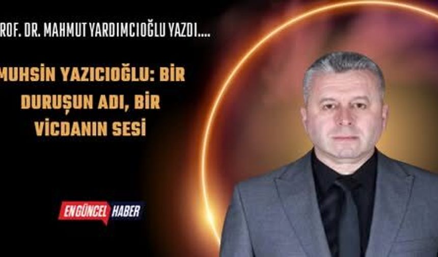 BİR DURUŞUN ADI, BİR VİCDANIN SESİ