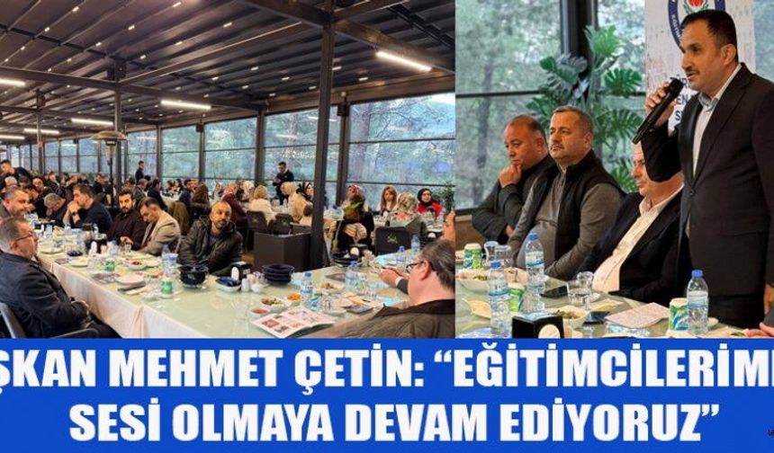 BAŞKAN ÇETİN: BİZ BİRLİKTE GÜÇLÜYÜZ