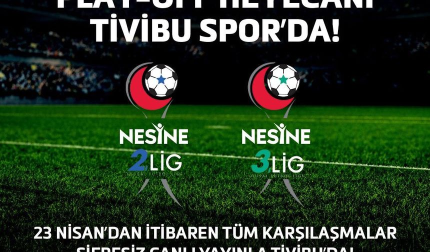 FUTBOLSEVERLER ÜST LİG YOLUNDA TİVİBU’DA