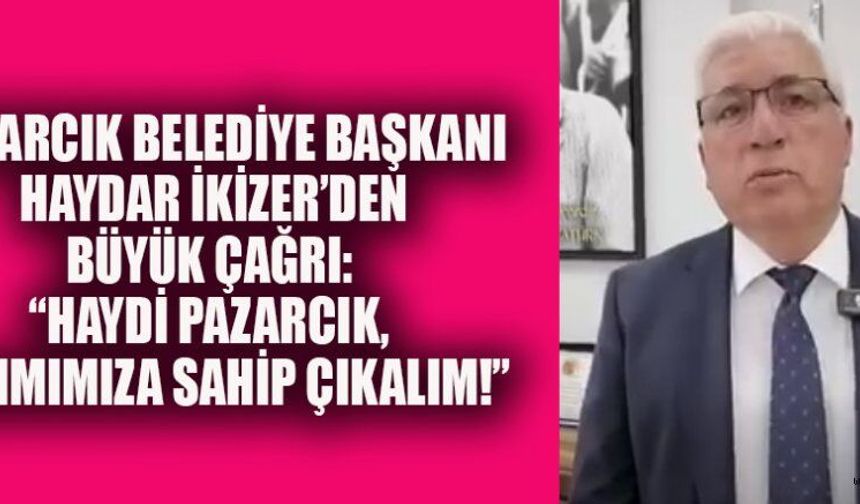 BAŞKAN İKİZER’DEN TAKIMA DESTEK ÇAĞRISI