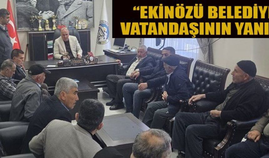 EKİNÖZÜ BELD.BAŞKANI VİCDAN: “SORUNLARI ORTAK AKILLA ÇÖZECEĞİZ”
