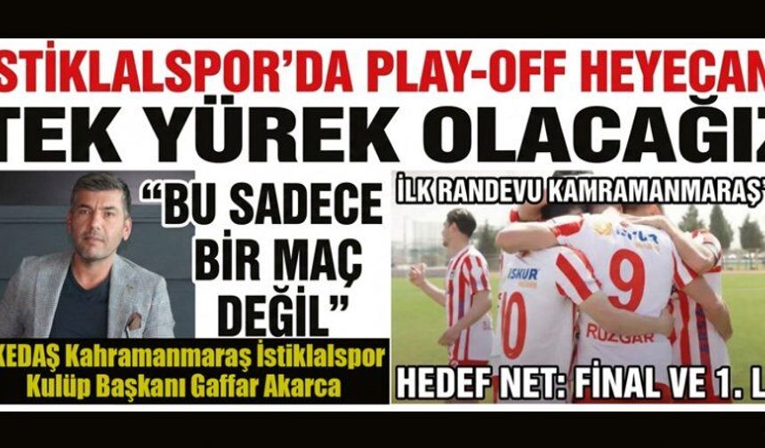 İSTİKLALSPOR’DA PLAY-OFF HEYECANI