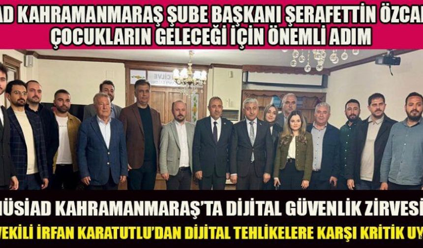 MÜSİAD’IN DİJİTAL RİSKLER VE OKUL GÜVENLİĞİ GÜNDEMDE